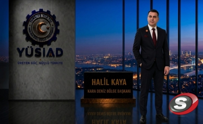 Halil Kaya, YÜSİAD Karadeniz Bölge Başkanı Oldu